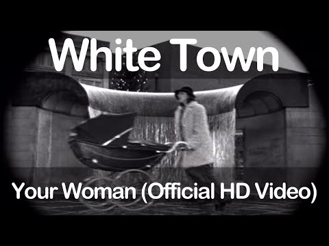 Thumbnail for YouTube: White Town - Your Woman (Official HD Video)